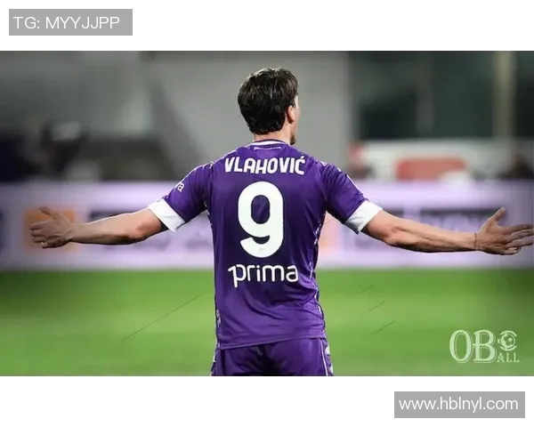 弗拉霍维奇：从新星崛起到足坛焦点的精彩旅程与未来展望